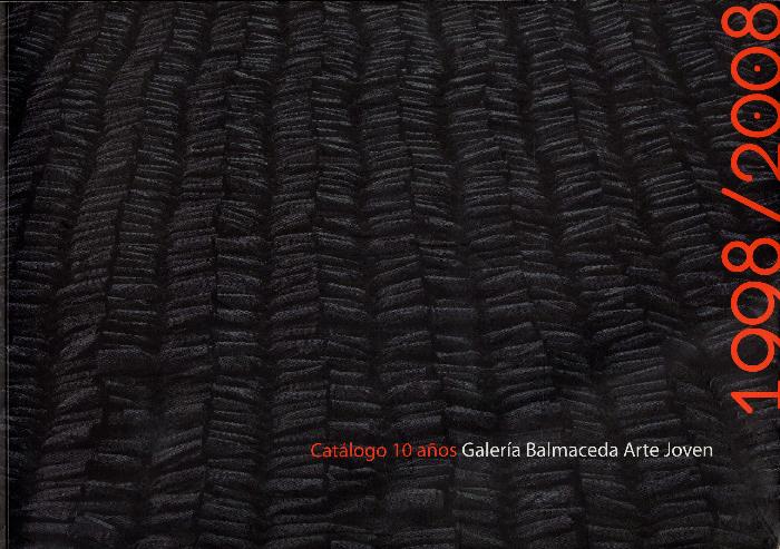 Catálogo 10 años Galería Balmaceda Arte Joven